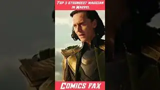 Top 3 strongest magician in Marvel part 1  #shorts