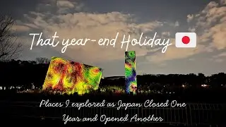 A Year-End Holiday in Japan 🎊 | Yokohama Illuminations & teamLab Osaka | Tabi Note by Mish ​