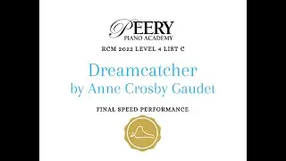 Dreamcatcher by Anne Crosby Gaudet (RCM Level 4 List C 2022 Celebration Series)