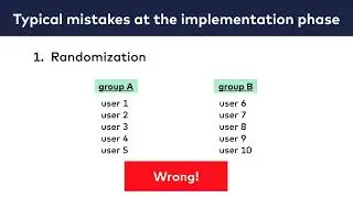 A/B Testing Course 026: Typical Mistakes at the Implementation Phase