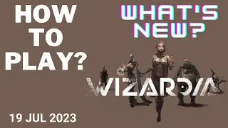 WIZARDIA - How to play this crypto NFT play to earn AAA  game  - what's new and updated-19 Jul 2023