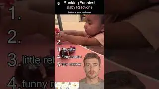 Ranking the cutest baby reactions of all time