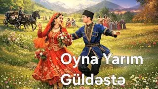 Oyna Yarım Güldəstə