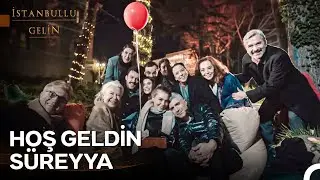 Konak Günlükleri #120: Süreyya'yı Duygulandıran Karşılama - İstanbullu Gelin