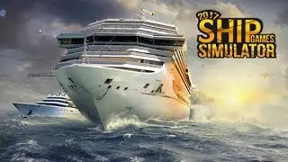 Ship Simulator 2017 Android HD Gameplay
