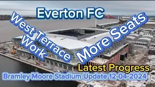 Everton FC New Stadium at Bramley Moore Dock Update 12-04-2024