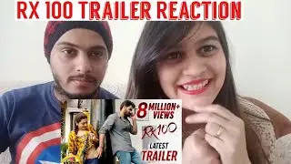 RX 100 Trailer Reaction video Kartikeya Payal Rajput  Rao Ramesh  ||Shw Vlog ||