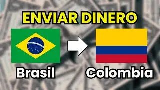 💸 C&oacute;mo ENVIAR DINERO de BRASIL a COLOMBIA | Mejores m&eacute;todos online con bajas comisiones 2026