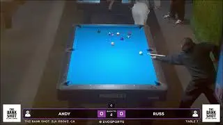 ANDY vs RUSS - THE BANK SHOT - TABLE 7 | EvoSports