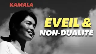 Éveil spirituel et Yoga de la non dualité - Interview de KAMALA - Advaita vedanta