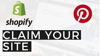 How To Claim your Website on Pinterest for your Shopify Store
