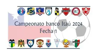 Campeonato chileno primera división 2024 Fecha 1