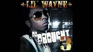 LIL WAYNE - DA DROUGHT 3 - INTRO