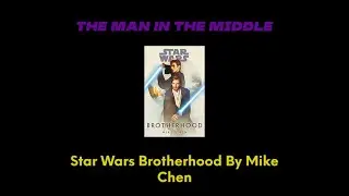 Star Wars: Brotherhood by Mike Chen
