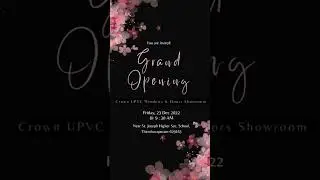 Showroom inauguration invitation video | Crown UPVC |