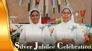 Silver Jubilee Celebration-2023 Holy Mass