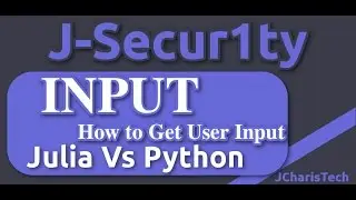 Julia Vs Python Tutorials - How to Get Data Using Input