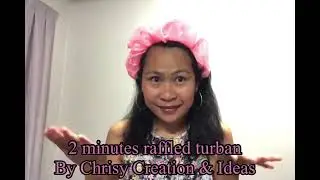 2 minutes Raffled turban 