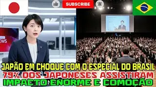 Japão em choque Especial do Brasil causa enorme impacto