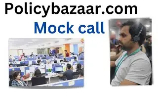 Mock Call || Policybazaar Mock Call Process || Policybazaar.com Jobs