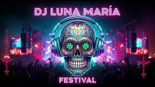 MEXICO FESTIVAL NIGHT 🌵🔥 | DJ LUNA MARIA