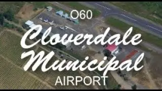 Flying with Tony Arbini into the Cloverdale Municipal Airport (O60)- Colverdale, California