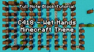 Minecraft - Wet Hands - Note Block Tutorial (Part 1)