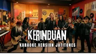 Kerinduan – Karaoke (Rhoma Irama) | JATITONES