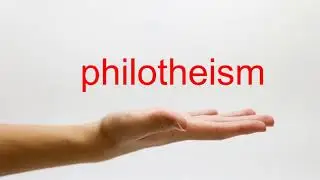 How to Pronounce philotheism - American English