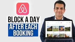 How to Block a Day After Each Airbnb Booking Automatically