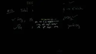 Общее количество нуклеофилов | Целочисленный тип PYQ | JEE Main 2025 Январь | GOC