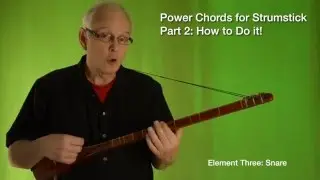 Power Chords for Strumstick Part 2