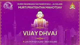 SSMB Auckland - Murti Pratishtha Mahotsav - Vijay Dhvaj