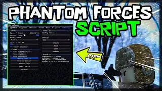 BEST | Phantom Forces Script [2023] Very OP 🔥