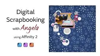 Digi-Scrapping with Affinity - Winter & Shape Cutouts