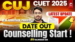 CUET 2025 Counselling Start🔥Date Out😯 | CUET UG CUJ Admission Process