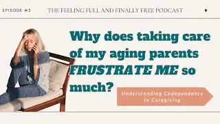 Understanding Codependency In Caregiving for Aging Parents