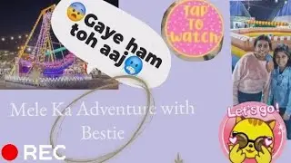 Kya enjoy Kiya with family and bestie || Rewari Mela Vlog