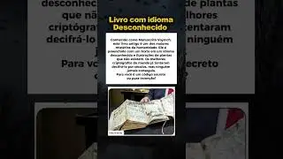Livro com idioma desconhecido intriga cientistas h&aacute; s&eacute;culos