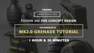 Autodesk Fusion 360 - Учебное пособие по гранатам MK 2.0