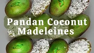 Pandan Coconut Madeleines | A Tropical Twist on the Classic French Bake
