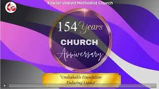 Fowler Church Sunday Worship Service