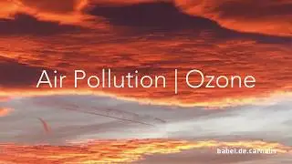 Air Pollution | Ozone - May 3, 2019