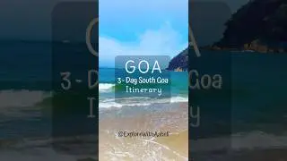 Goa Itinerary | South Goa tour | Top places to visit in South Goa | Goa Tour #goa #goabeach #travel