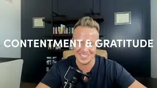 Episode 46 - Contentment and Gratitude