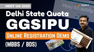 Delhi (GGSIPU) State Quota (MBBS / BDS) - How to apply | Online Registration Demo | NEET UG 2025
