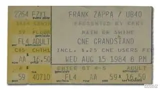 Frank Zappa - You Are What You Is/Mudd Club/The Meek Shall ..., Toronto, ON, Canada, August 15, 1984