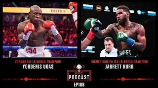 Yordenis Ugas, Jarrett Hurd Plot Their Returns | The PBC Podcast