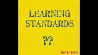 What are Learning standards?