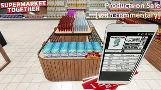 Supermarket Together | Products on Sale [with commentary]